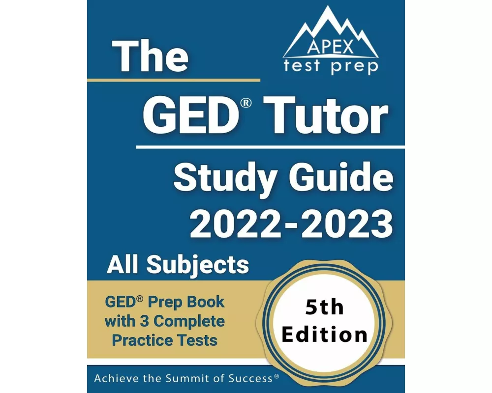 The GED Tutor Study Guide 2022 - 2023 All Subjects