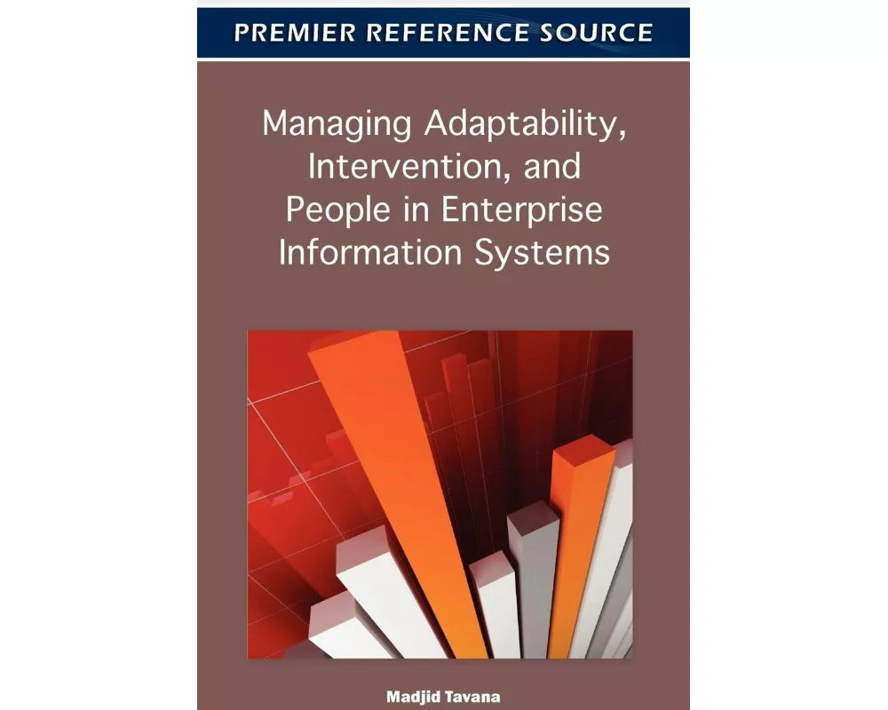 Managing Adaptability, Intervention, and People in Enterprise Information Systems