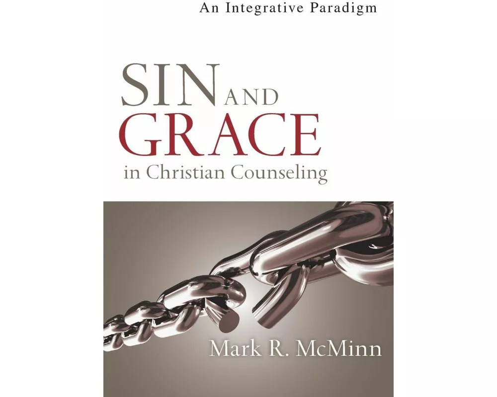 Sin and Grace in Christian Counseling