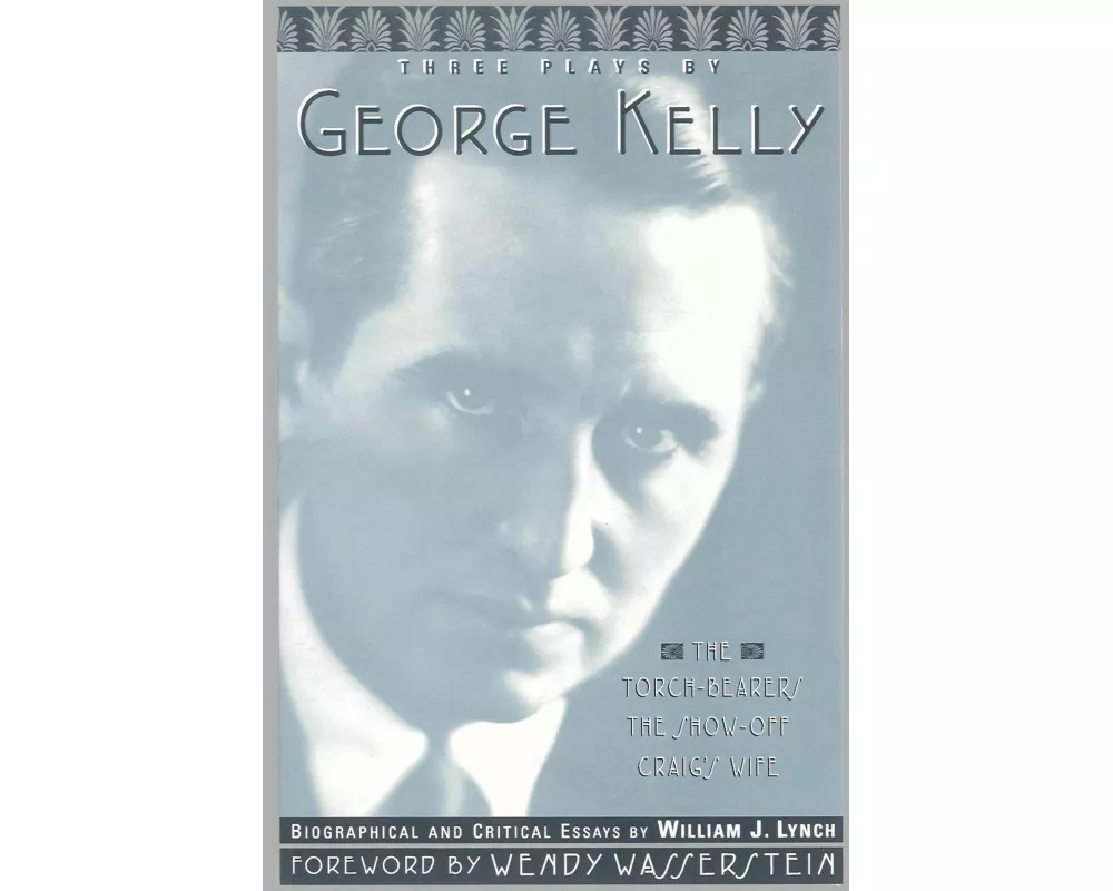 Three Plays by George Kelly