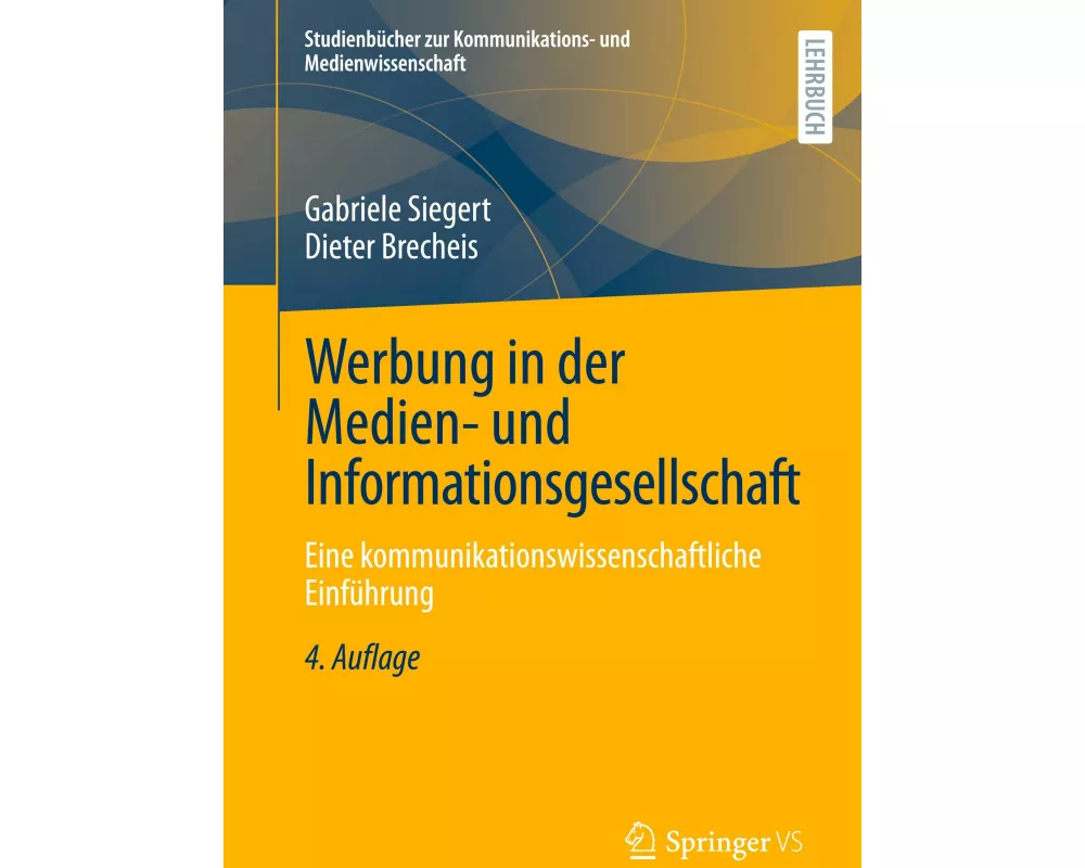 Werbung in der Medien- und Informationsgesellschaft