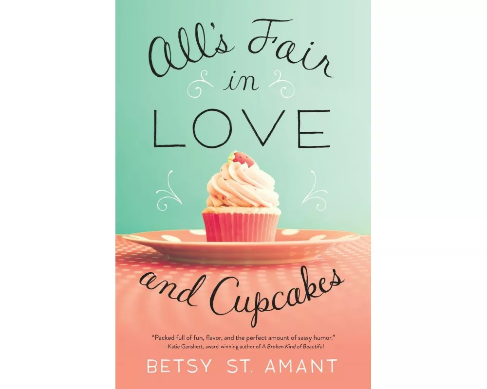 All’s Fair in Love and Cupcakes