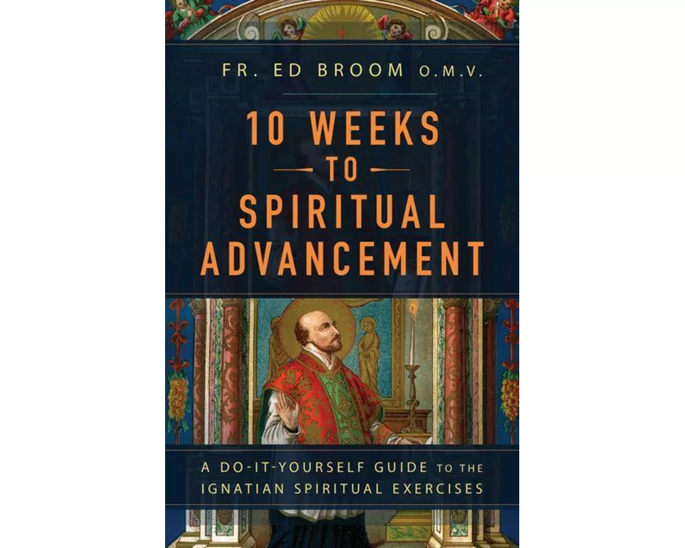 10 Weeks to Spiritual Advancement