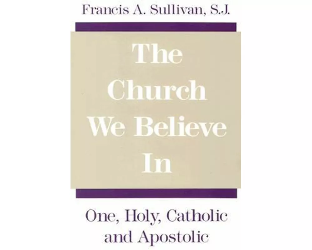 The Church We Believe in