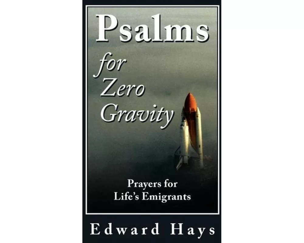 Psalms for Zero Gravity
