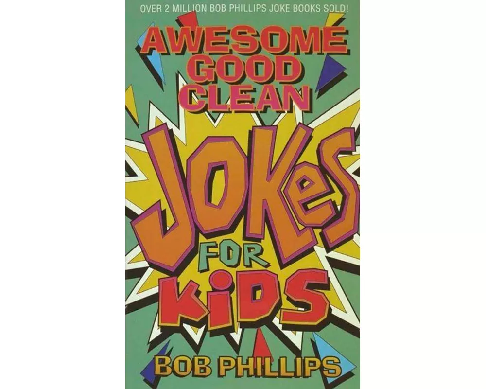 Awesome Good Clean Jokes for Kids