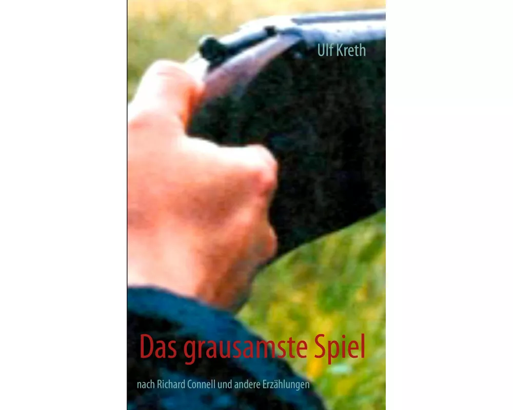 Das grausamste Spiel