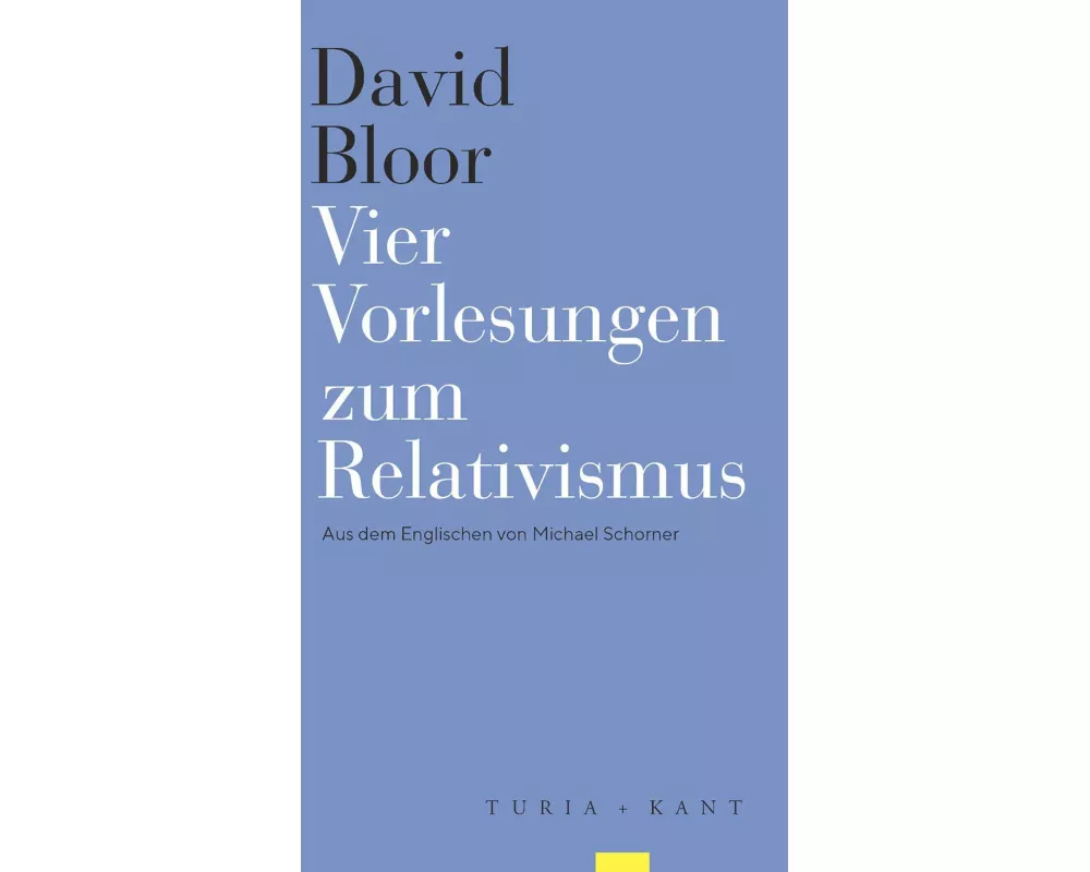 Vier Vorlesungen zum Relativismus