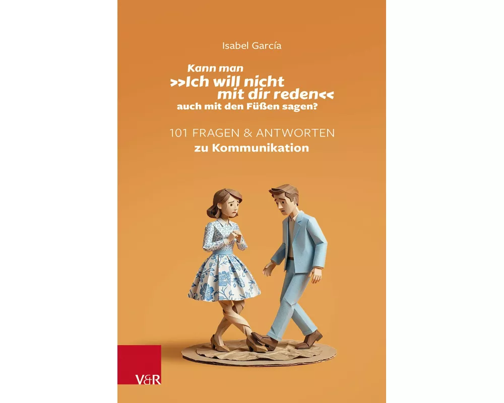 Kann man »Ich will nicht mit dir reden« auch mit den Füßen sagen?