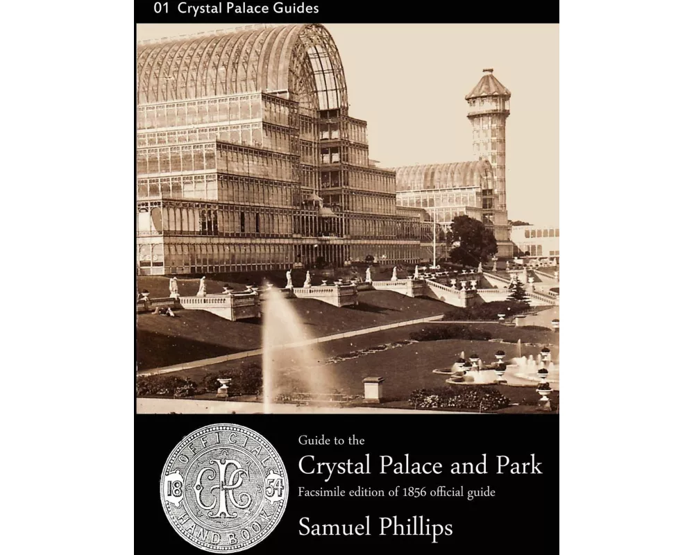 Guide to the Crystal Palace and Park