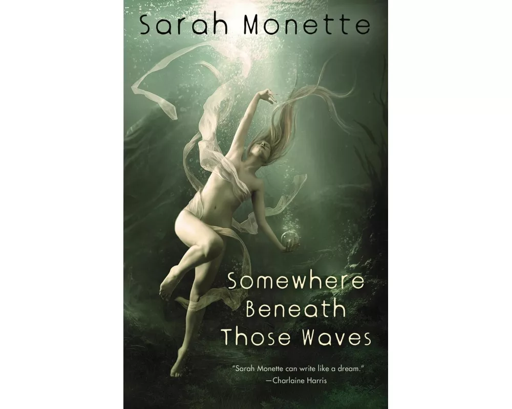 Somewhere Beneath Those Waves