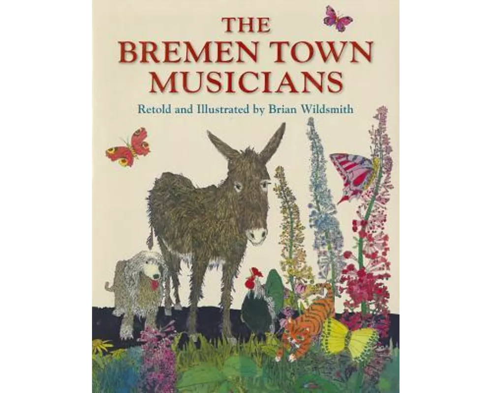 The Bremen Town Musicians, Retold by