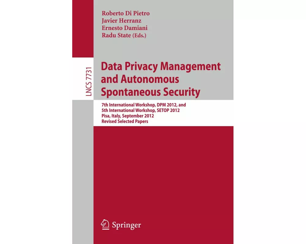 Data Privacy Management and Autonomous Spontaneous Security