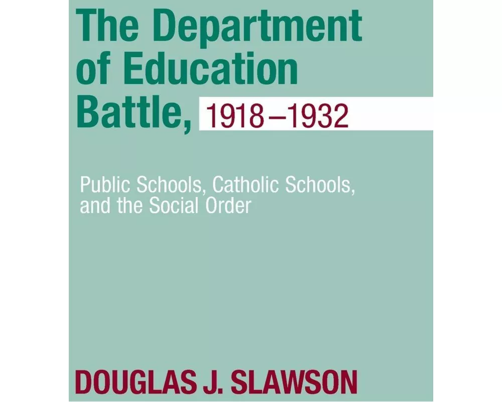 The Department of Education Battle, 1918-1932