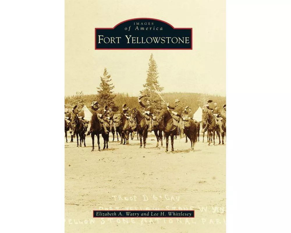 Fort Yellowstone