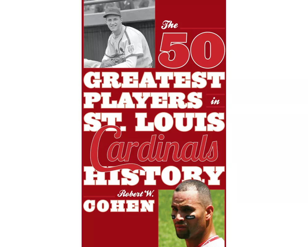 The 50 Greatest Players in St. Louis Cardinals History