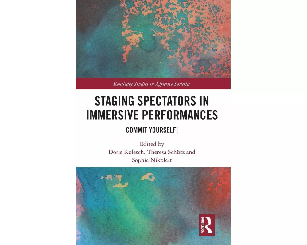 Staging Spectators in Immersive Performances