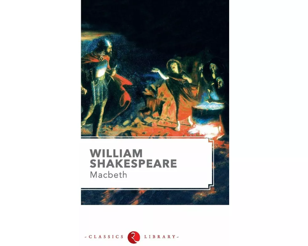 Macbeth by Shakespeare