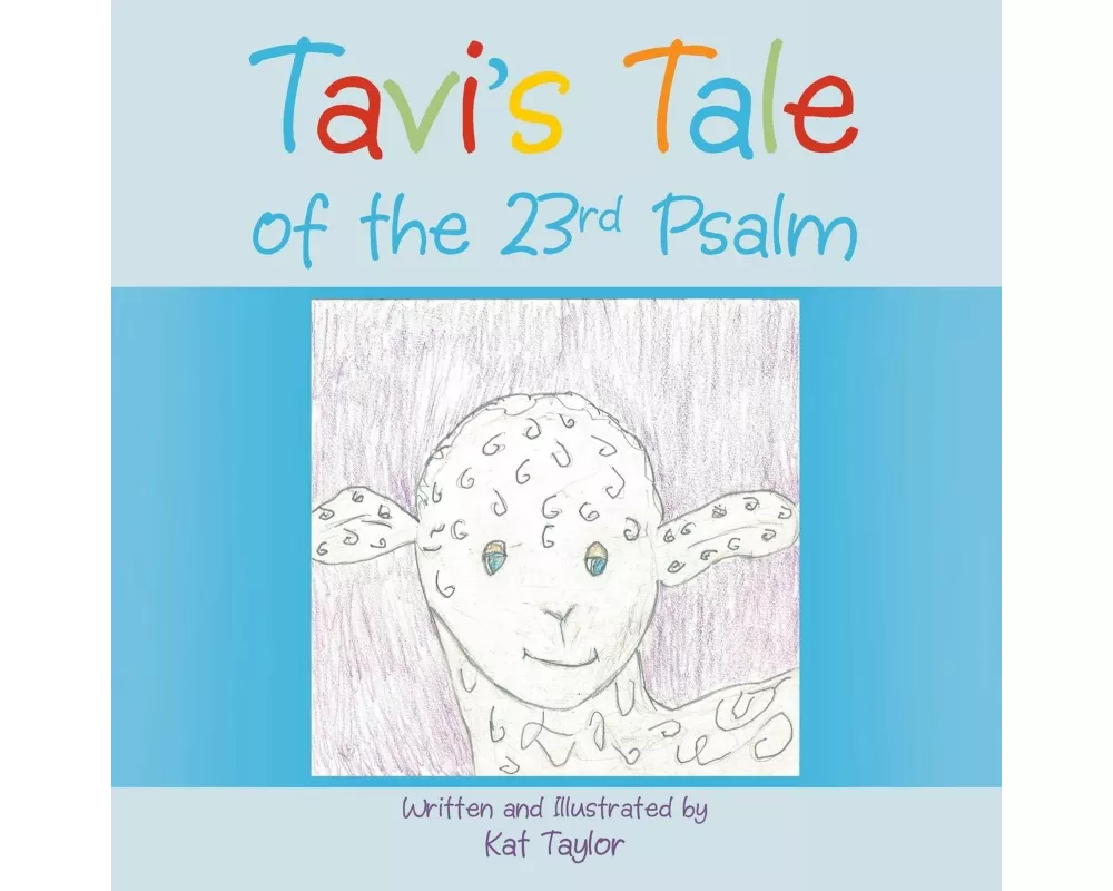 Tavi's Tale of the 23rd Psalm