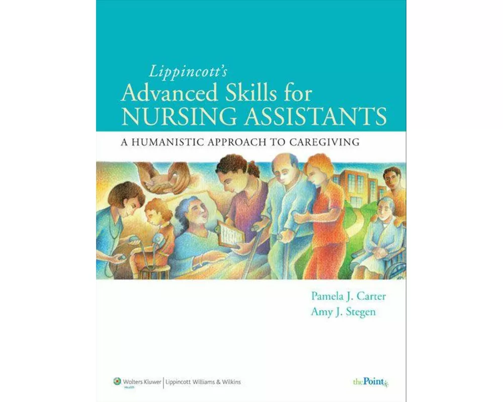 Lippincott Advanced Skills for Nursing Assistants