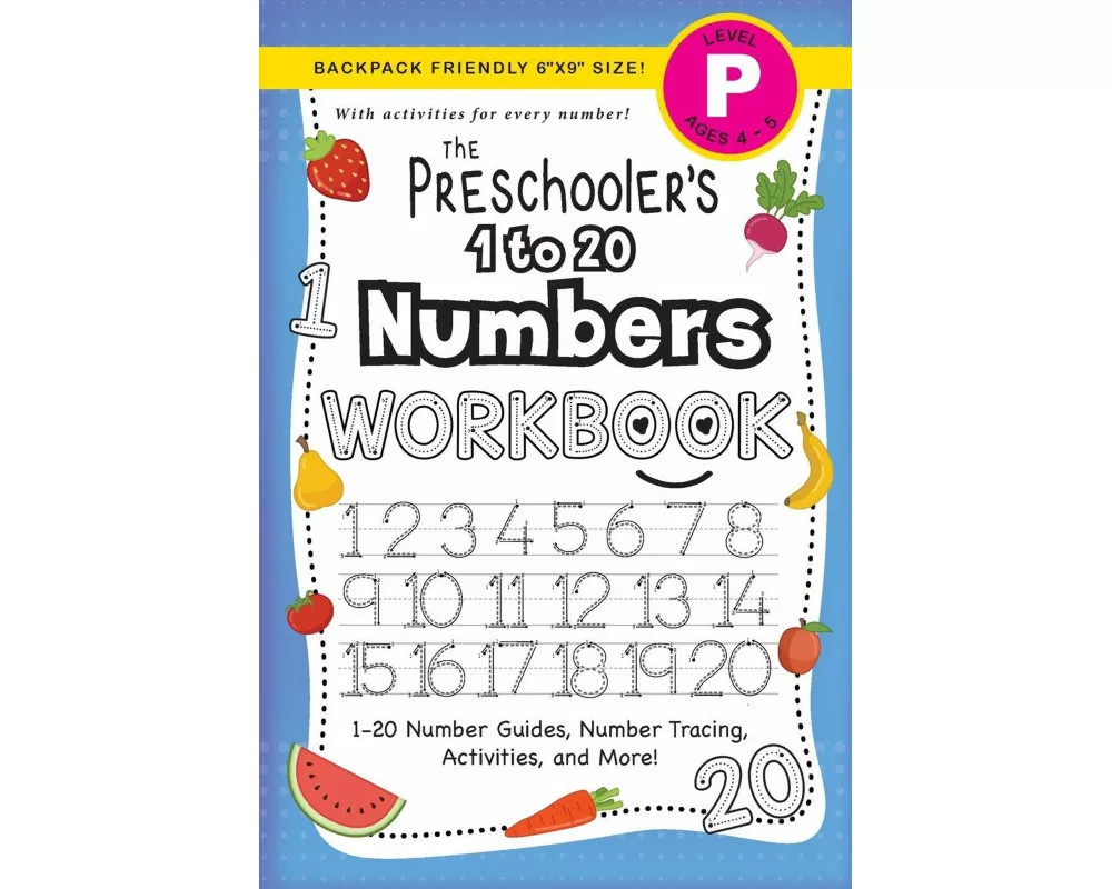The Preschooler's 1 to 20 Numbers Workbook