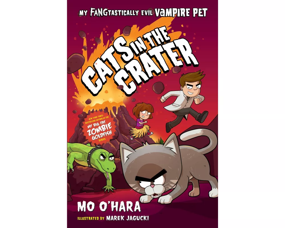 Cats in the Crater: My Fangtastically Evil Vampire Pet