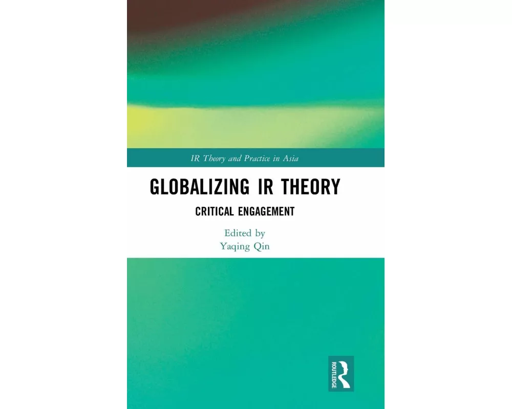 Globalizing IR Theory