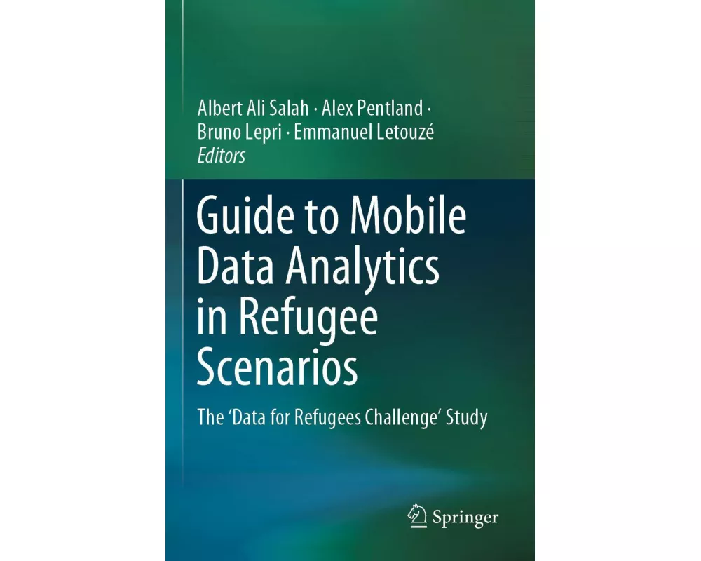 Guide to Mobile Data Analytics in Refugee Scenarios