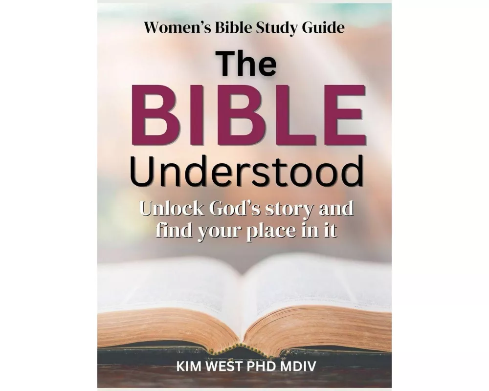 The Bible Understood