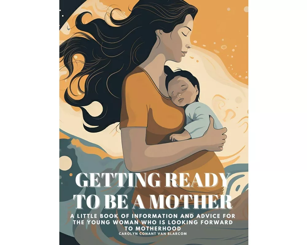 Getting Ready To Be A Mother