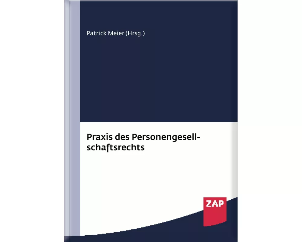 Praxis des Personengesellschaftsrechts