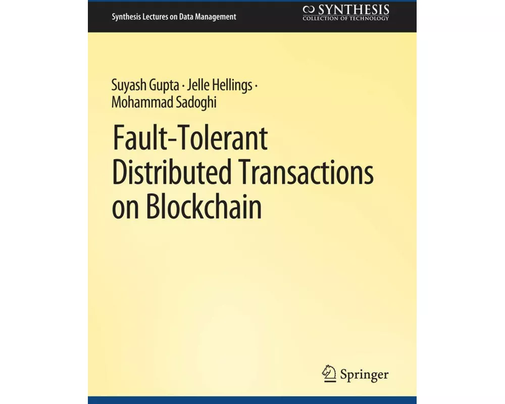 Fault-Tolerant Distributed Transactions on Blockchain