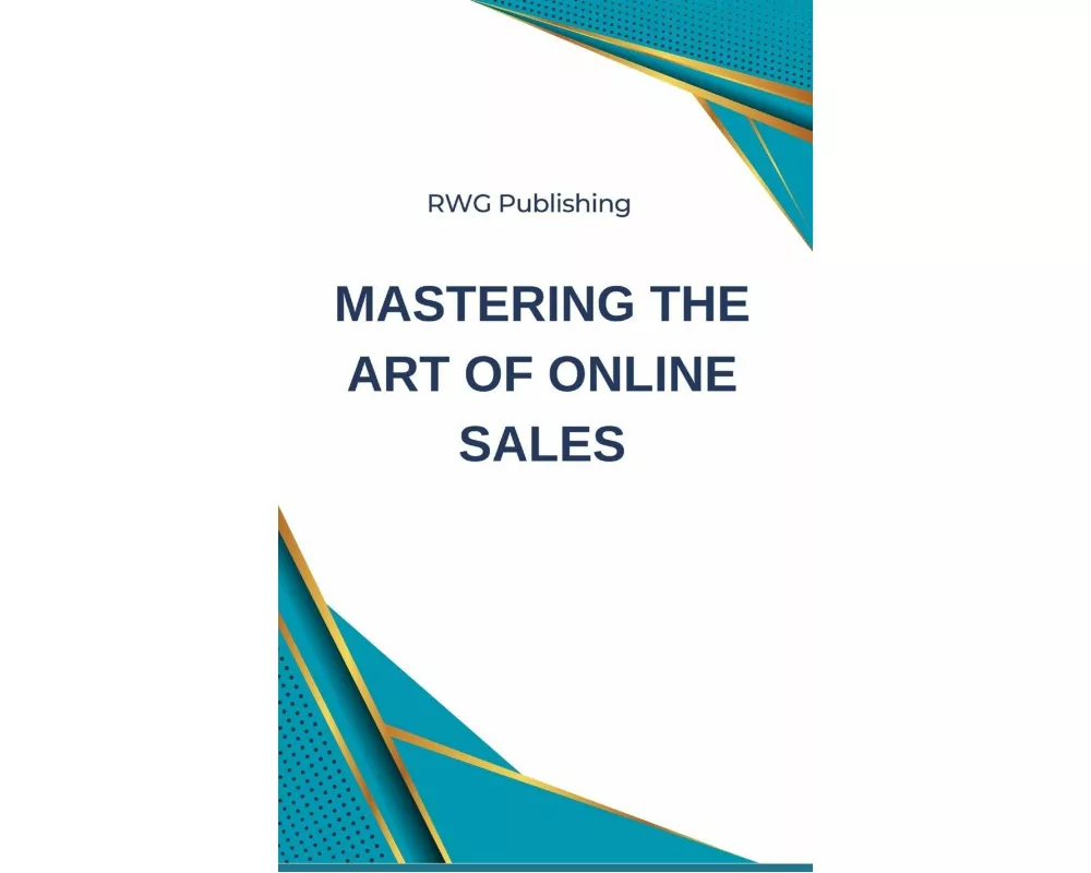 Mastering the Art of Online Sales