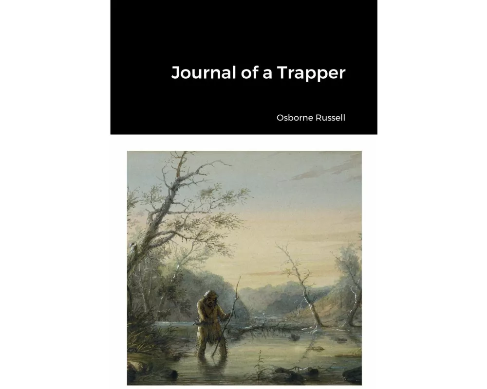 Journal of a Trapper