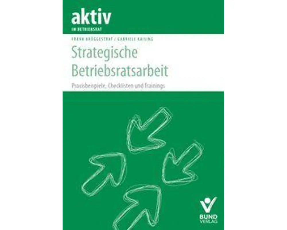 Strategische Beriebsratsarbeit