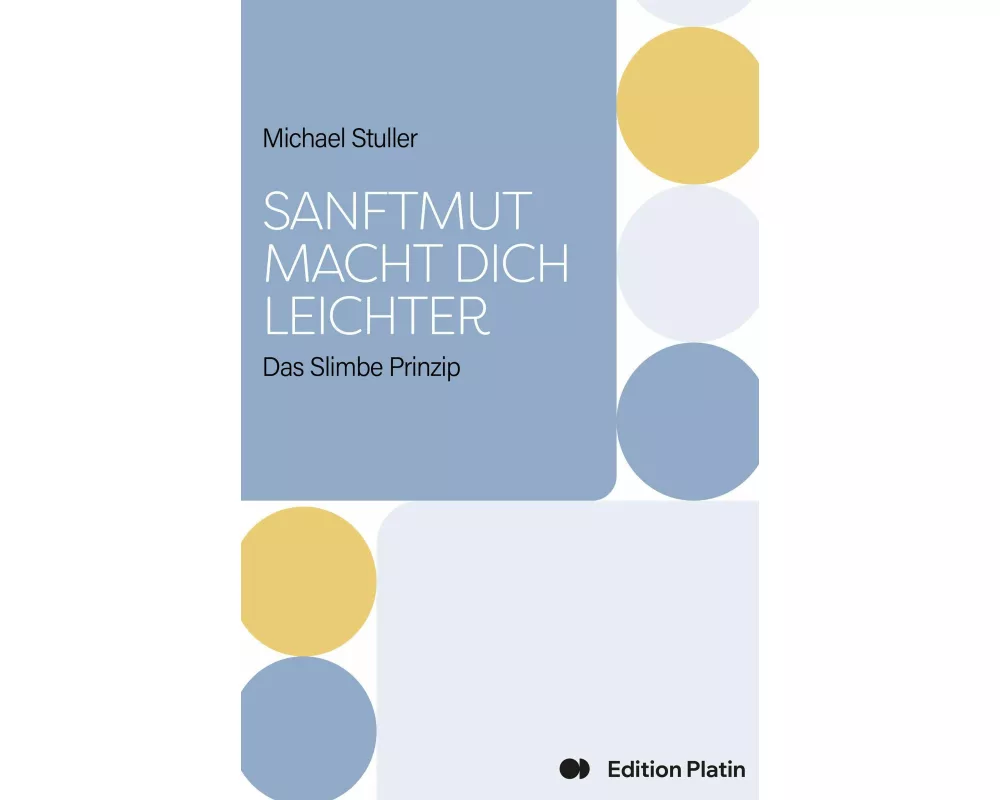 Sanftmut macht dich leichter