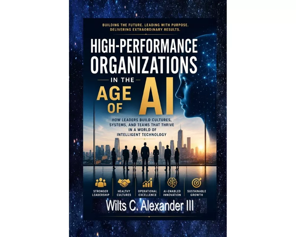 High-Performance Organizations in The Age of AI