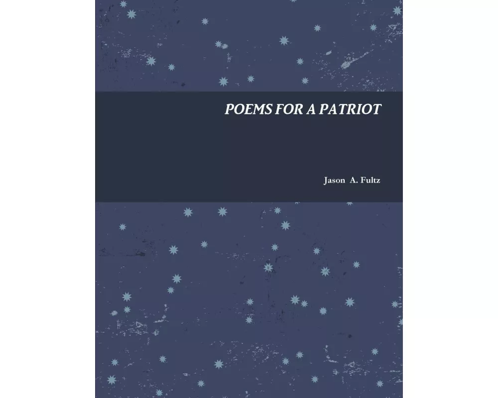Poems For A Patriot
