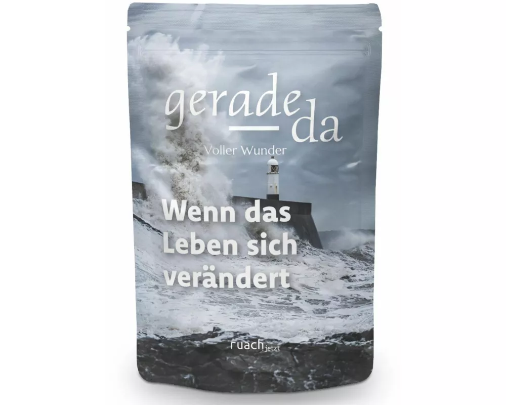 Wenn das Leben sich verändert