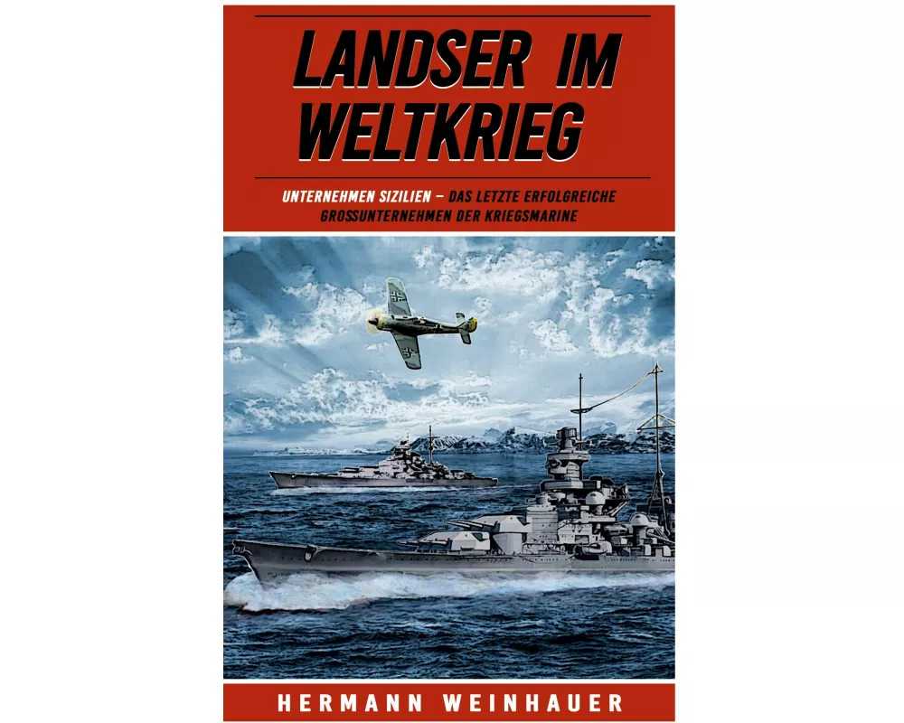 Landser im Weltkrieg - Operation Sizilien