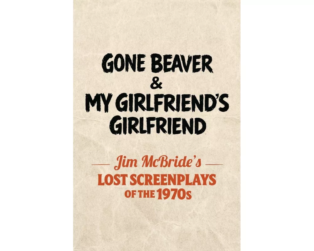 Gone Beaver & My Girlfriend's Girlfriend