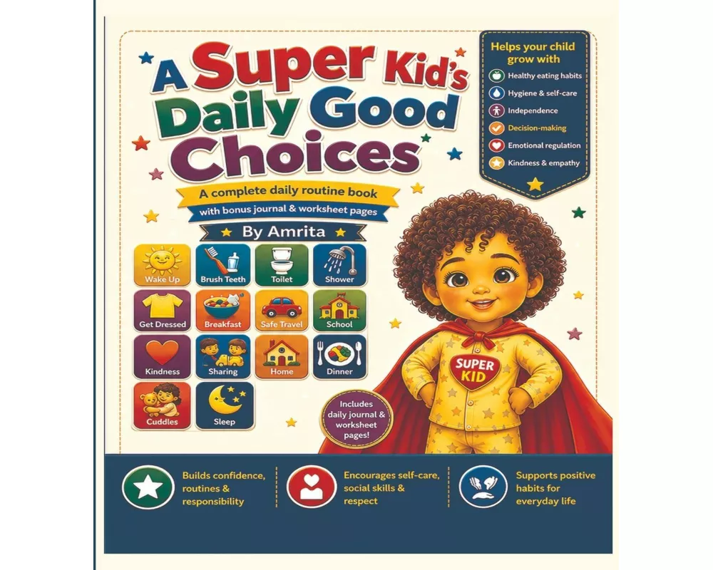 A Super Kid's Daily Good Choices