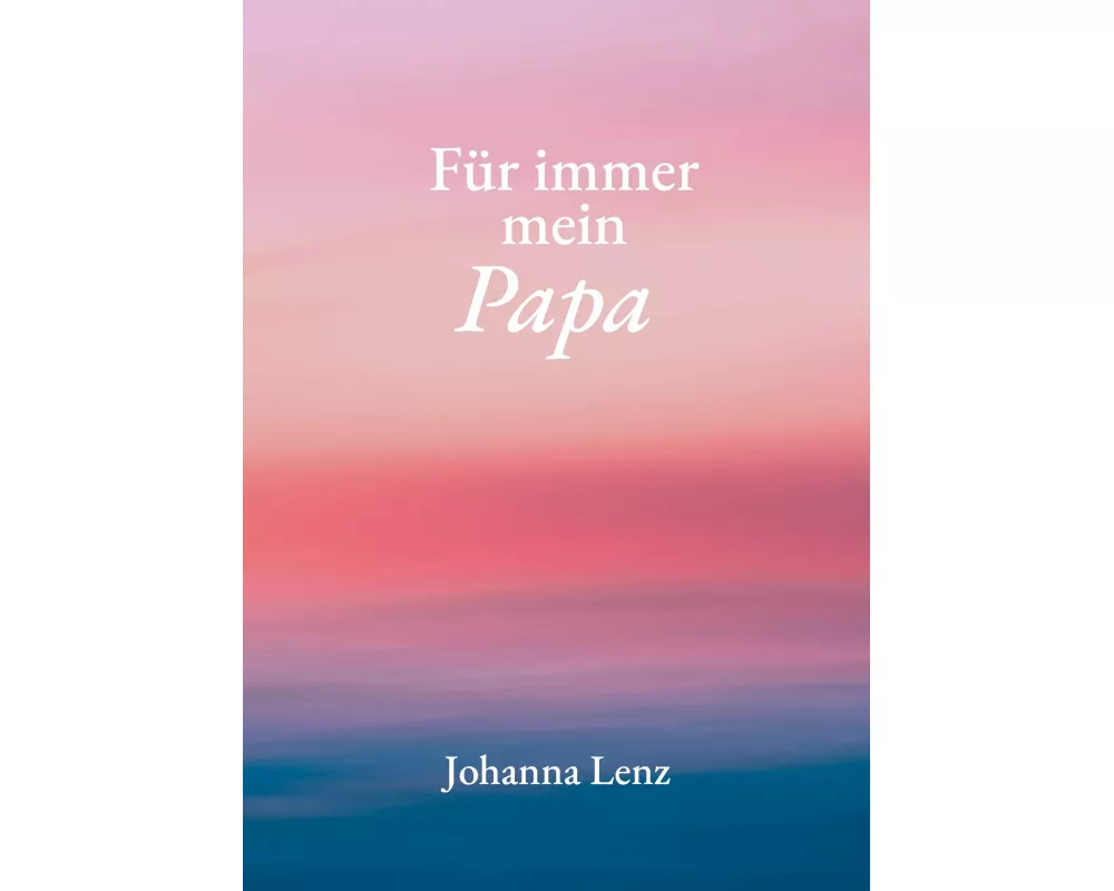 Für immer mein Papa
