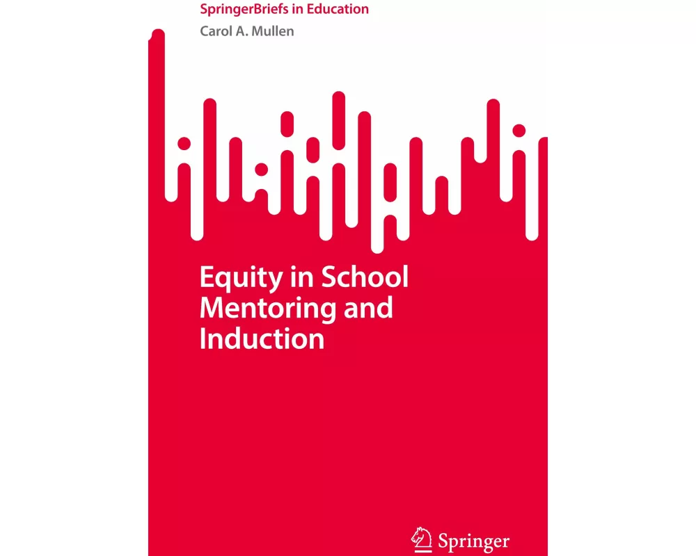 Equity in School Mentoring and Induction