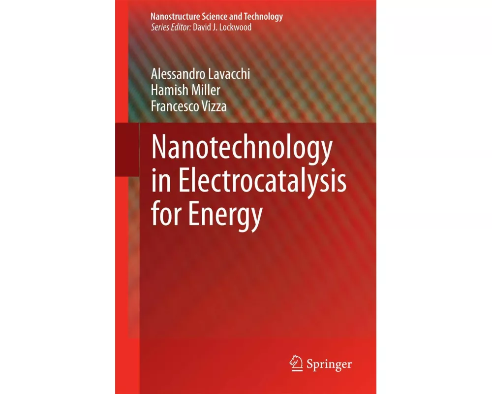 Nanotechnology in Electrocatalysis for Energy