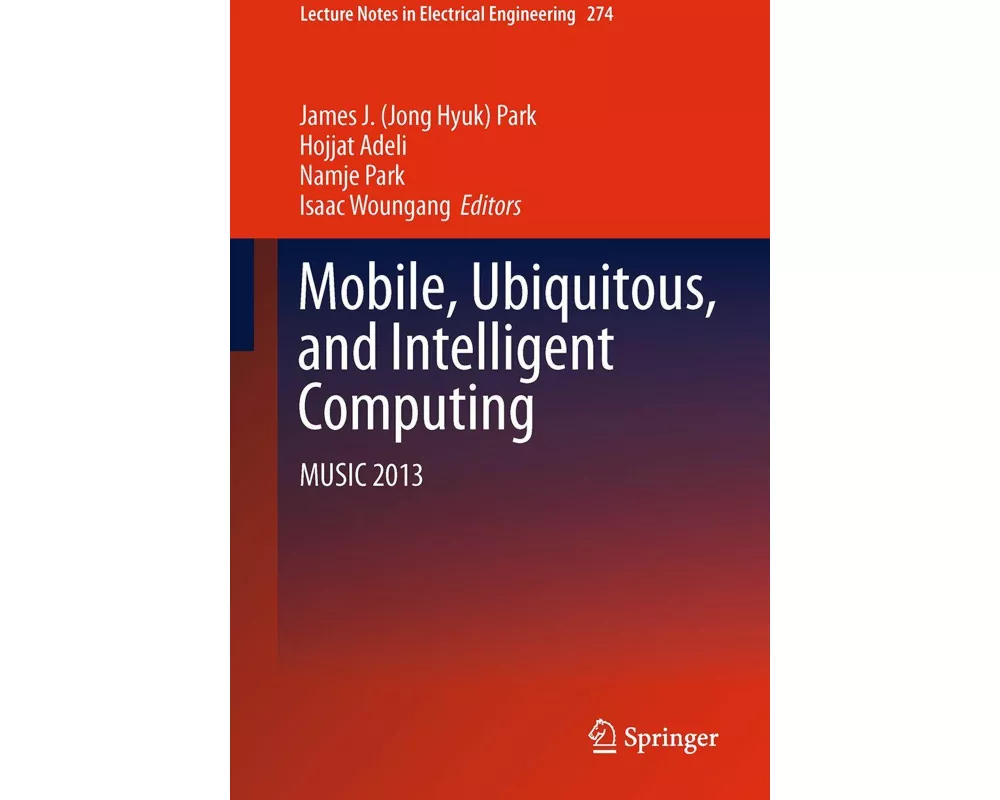 Mobile, Ubiquitous, and Intelligent Computing