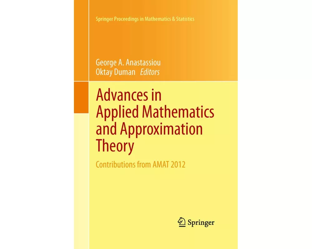 Advances in Applied Mathematics and Approximation Theory