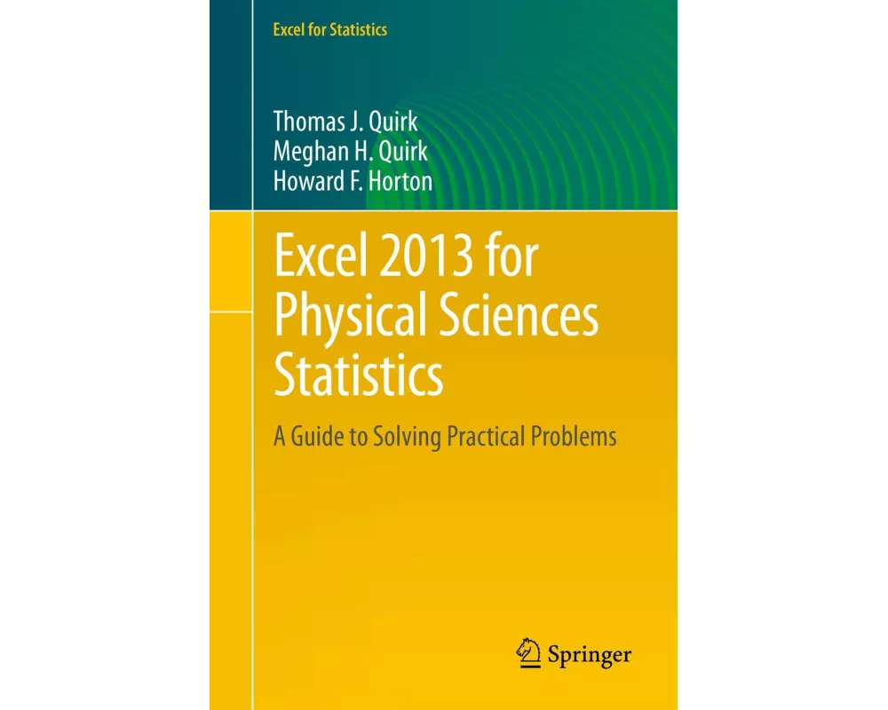 Excel 2013 for Physical Sciences Statistics