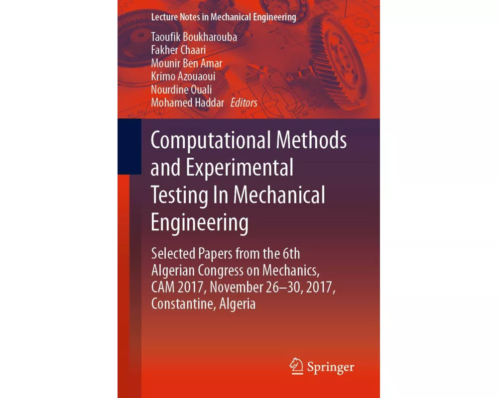 Computational Methods and Experimental Testing In Mechanical Engineering