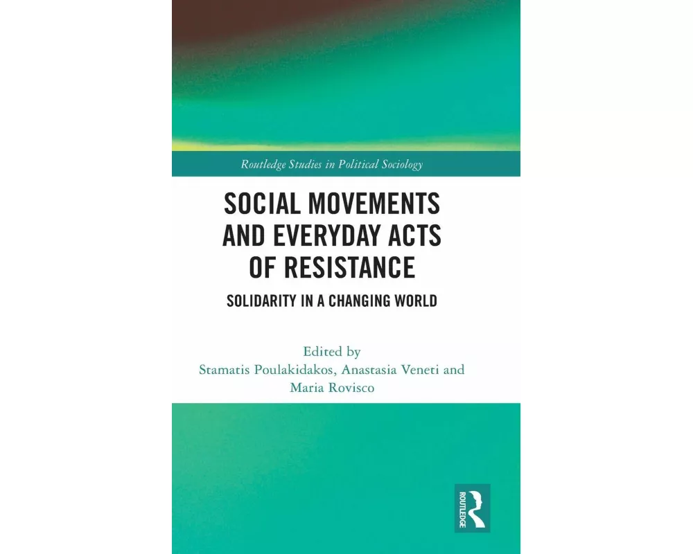 Social Movements and Everyday Acts of Resistance